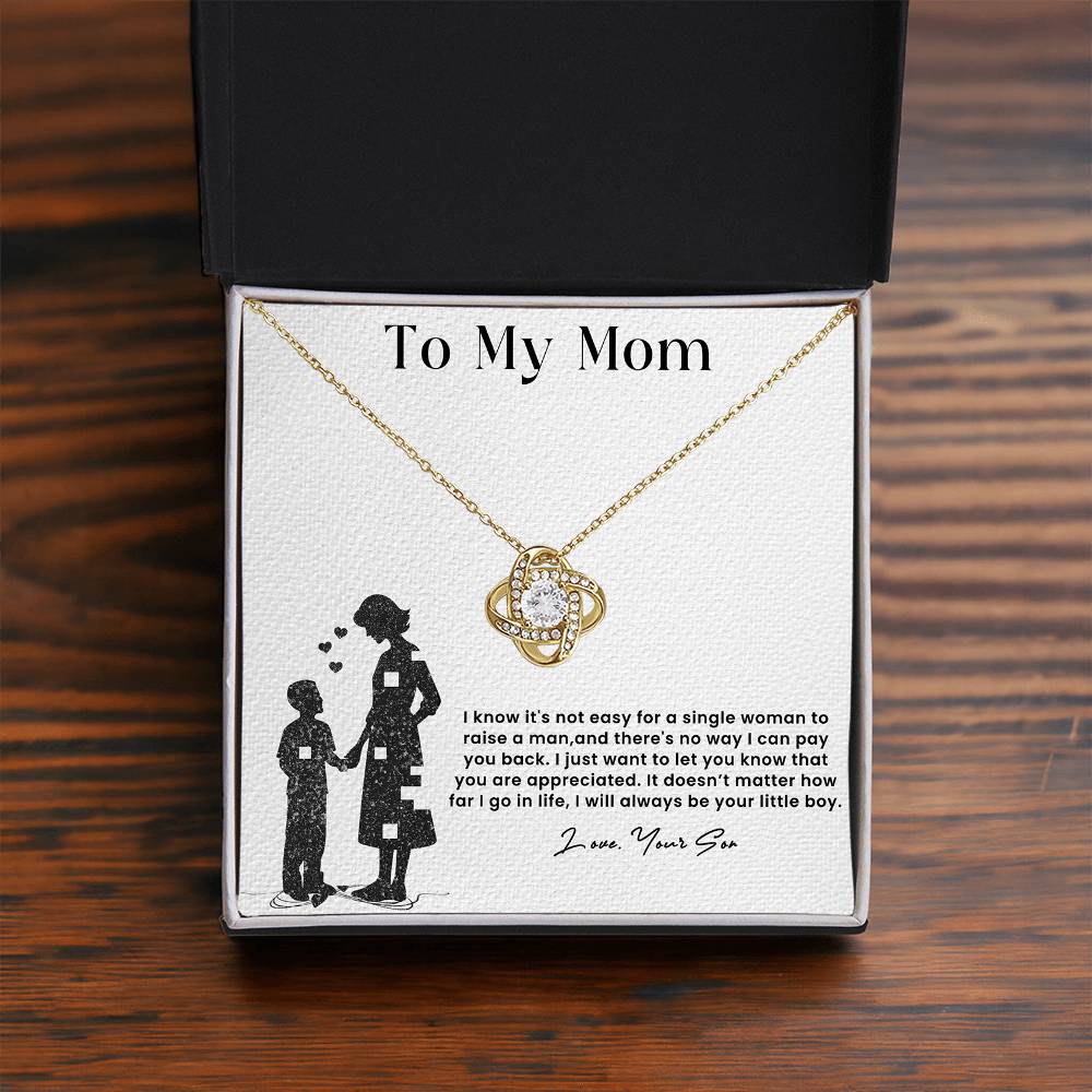 To My Mom, Knot Necklace for Single Mom From Son, Birthday/ Mothers Day Gift For Her, Gift For Single Mother