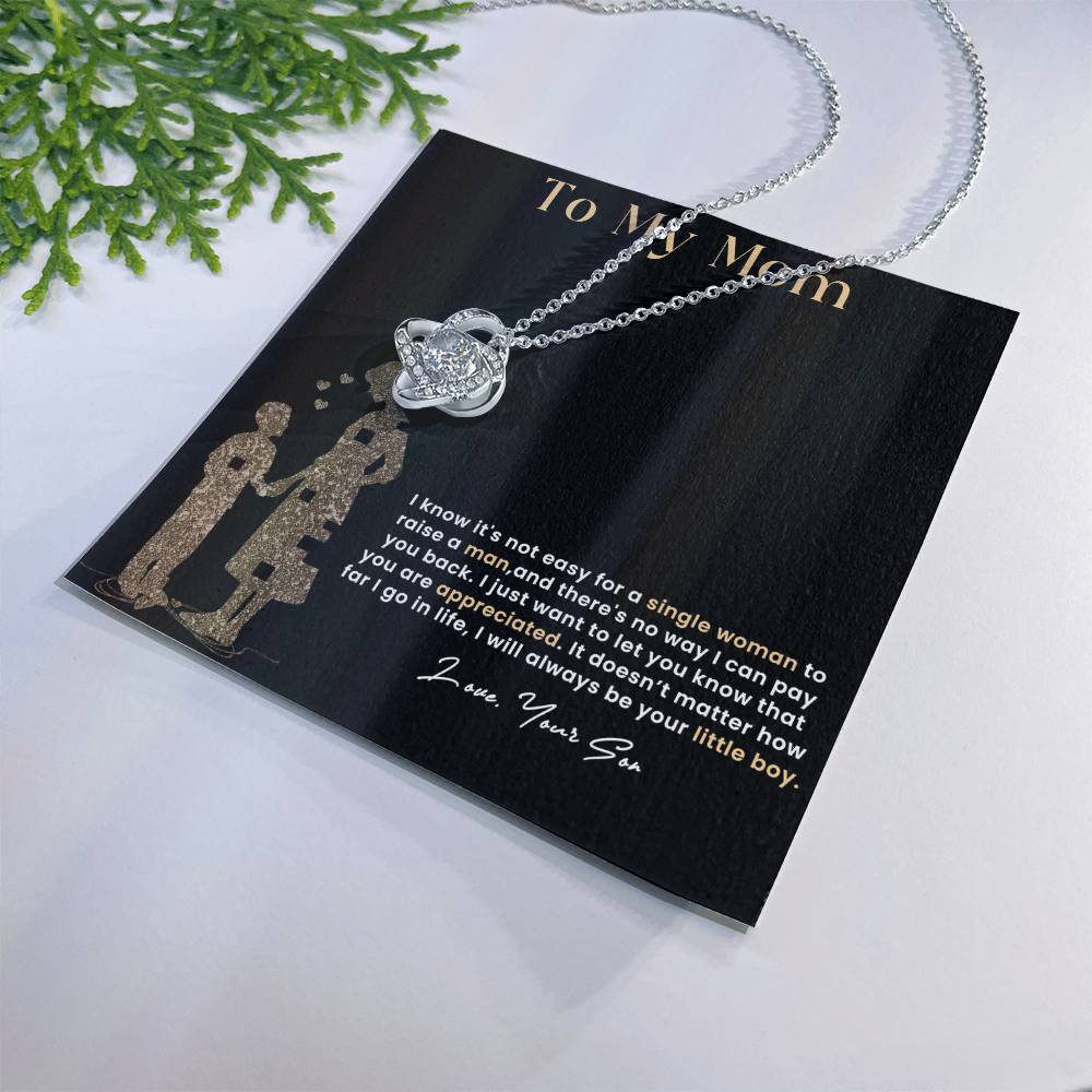 To My Mom, Knot Necklace for Mom From Son, Birthday/ Mothers Day Gift For Her, Gift For Single Mother