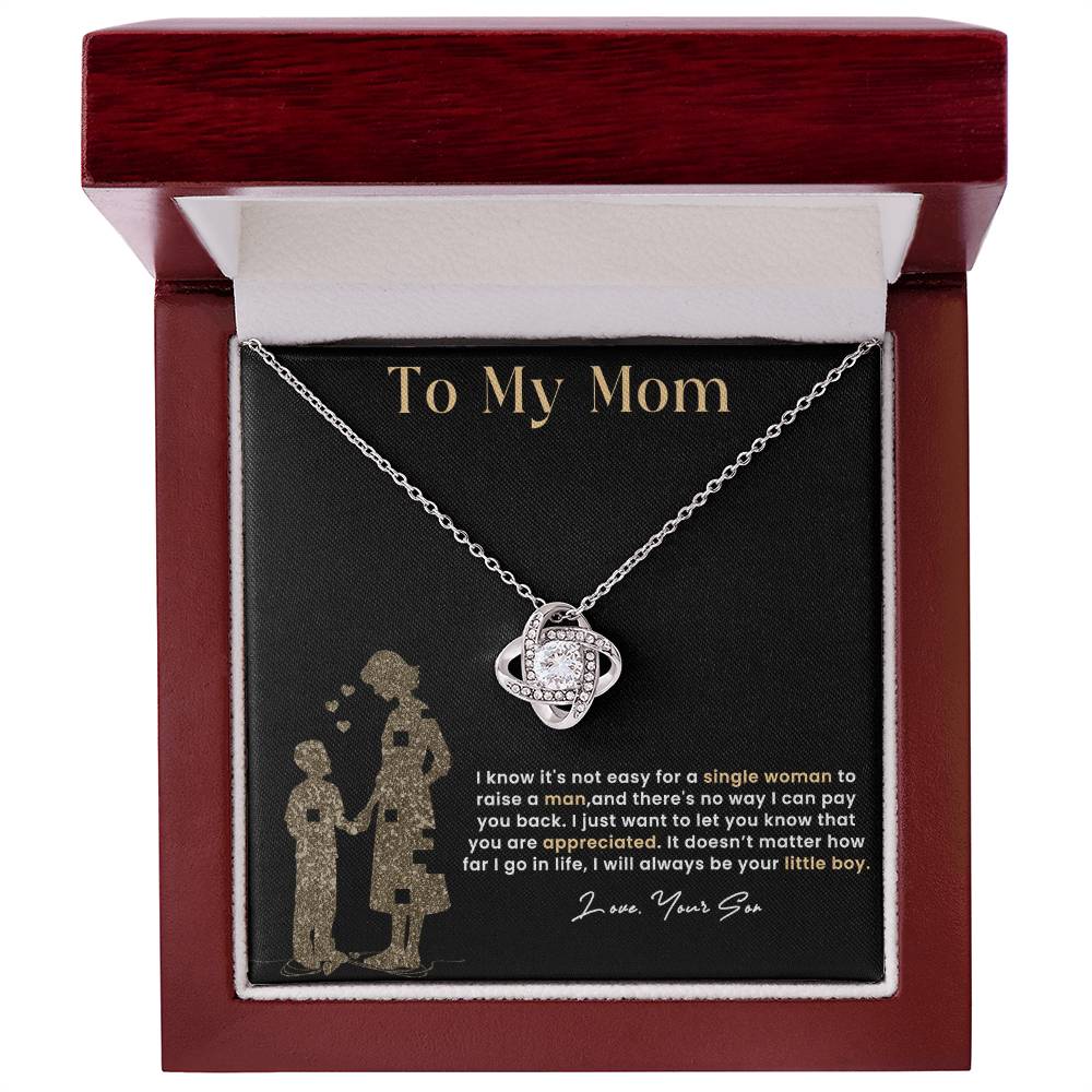 To My Mom, Knot Necklace for Mom From Son, Birthday/ Mothers Day Gift For Her, Gift For Single Mother