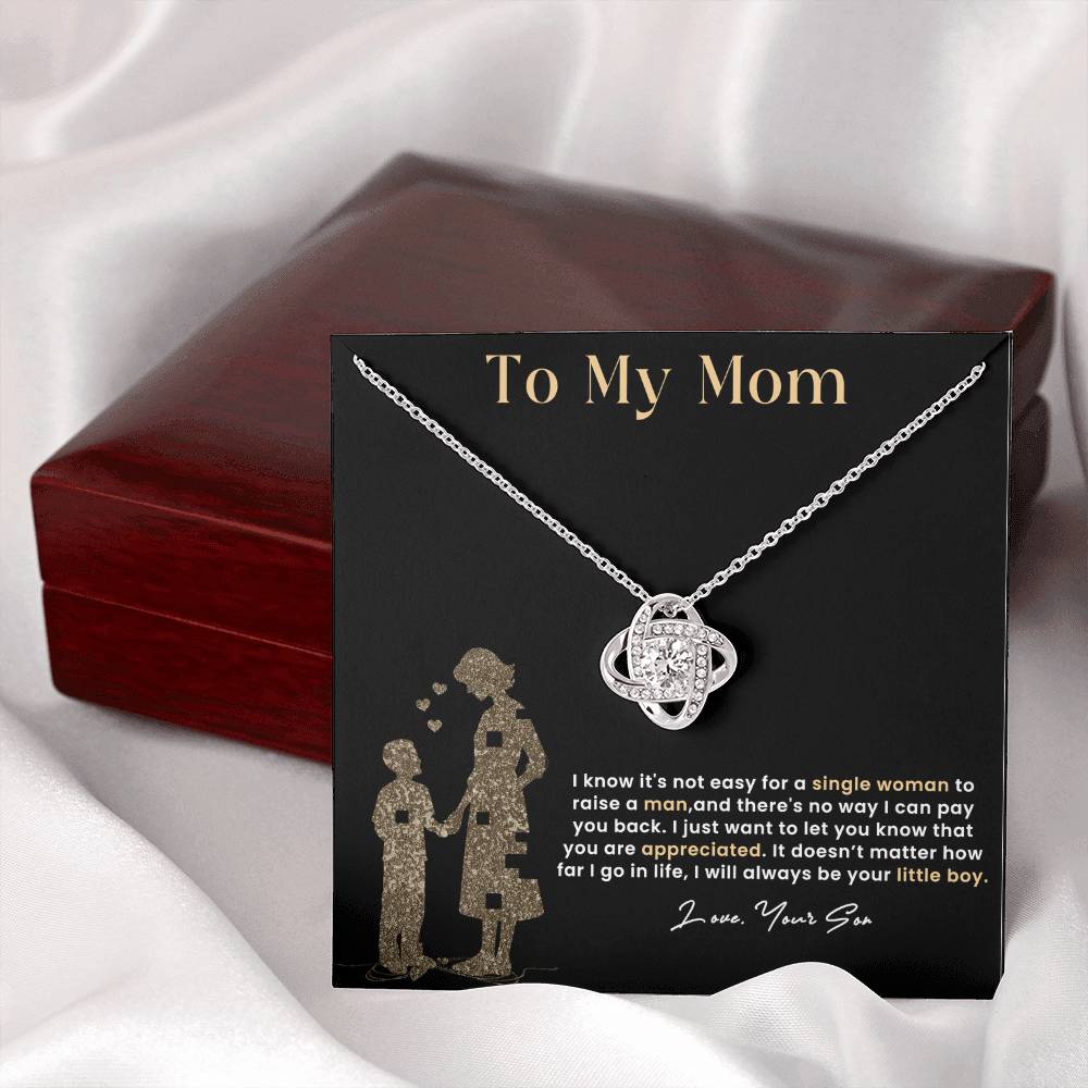 To My Mom, Knot Necklace for Mom From Son, Birthday/ Mothers Day Gift For Her, Gift  For Single Mother