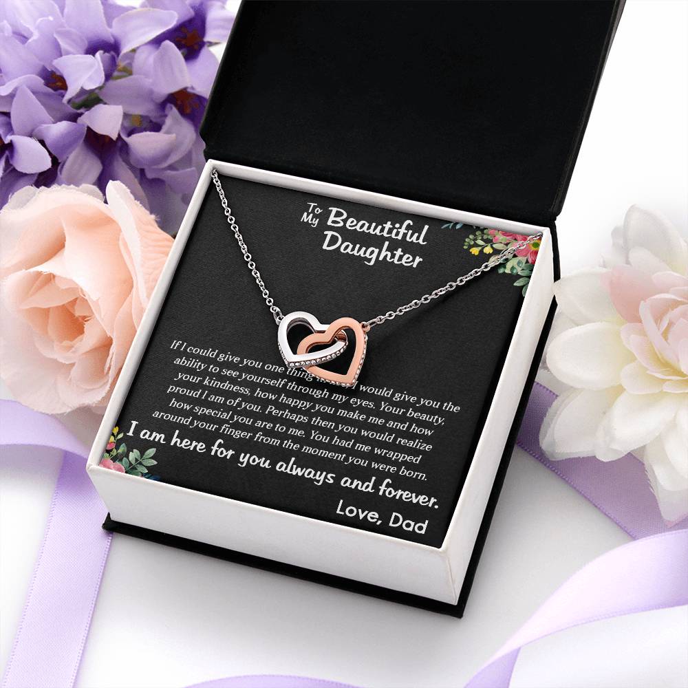 TO MY BEAUTIFUL DAUGHTER, INTERLOCKING HEART NECKLACE WITH MESSAGE CARD, BIRTHDAY GIFT FOR HER, UNQUE GIFT FOR DAUGHTER FROM DAD, ALWAYS AND FOREVER