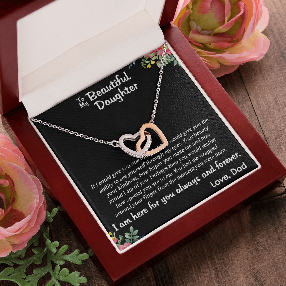 TO MY BEAUTIFUL DAUGHTER, INTERLOCKING HEART NECKLACE WITH MESSAGE CARD, BIRTHDAY GIFT FOR HER, UNQUE GIFT FOR DAUGHTER FROM DAD, ALWAYS AND FOREVER