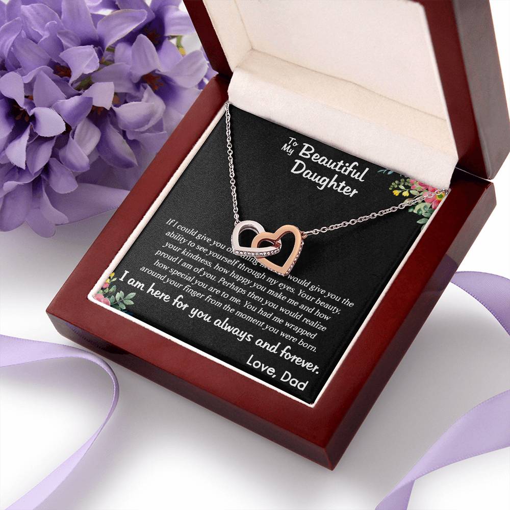 TO MY BEAUTIFUL DAUGHTER, INTERLOCKING HEART NECKLACE WITH MESSAGE CARD, BIRTHDAY GIFT FOR HER, UNQUE GIFT FOR DAUGHTER FROM DAD, ALWAYS AND FOREVER