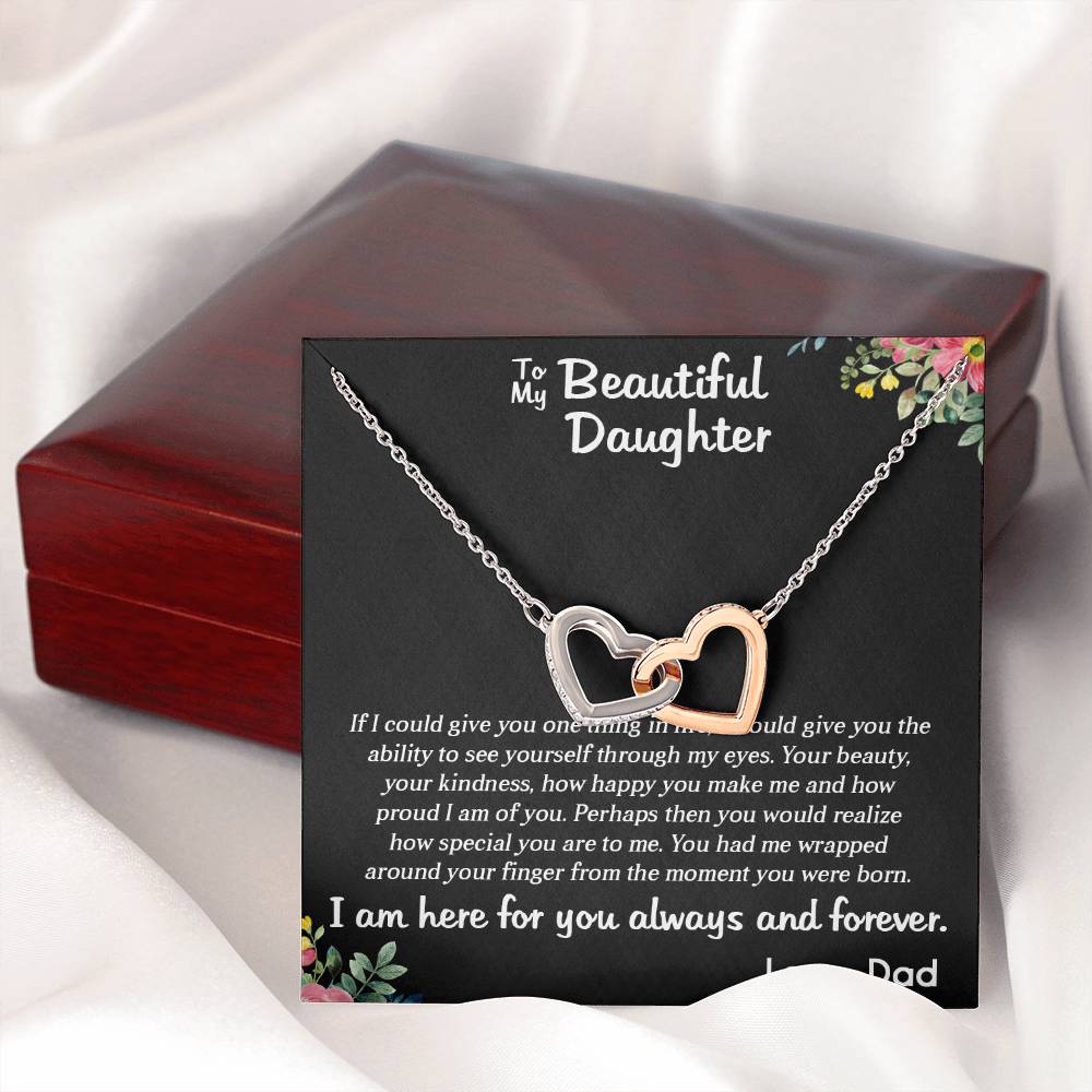 TO MY BEAUTIFUL DAUGHTER, INTERLOCKING HEART NECKLACE WITH MESSAGE CARD, BIRTHDAY GIFT FOR HER, UNQUE GIFT FOR DAUGHTER FROM DAD, ALWAYS AND FOREVER