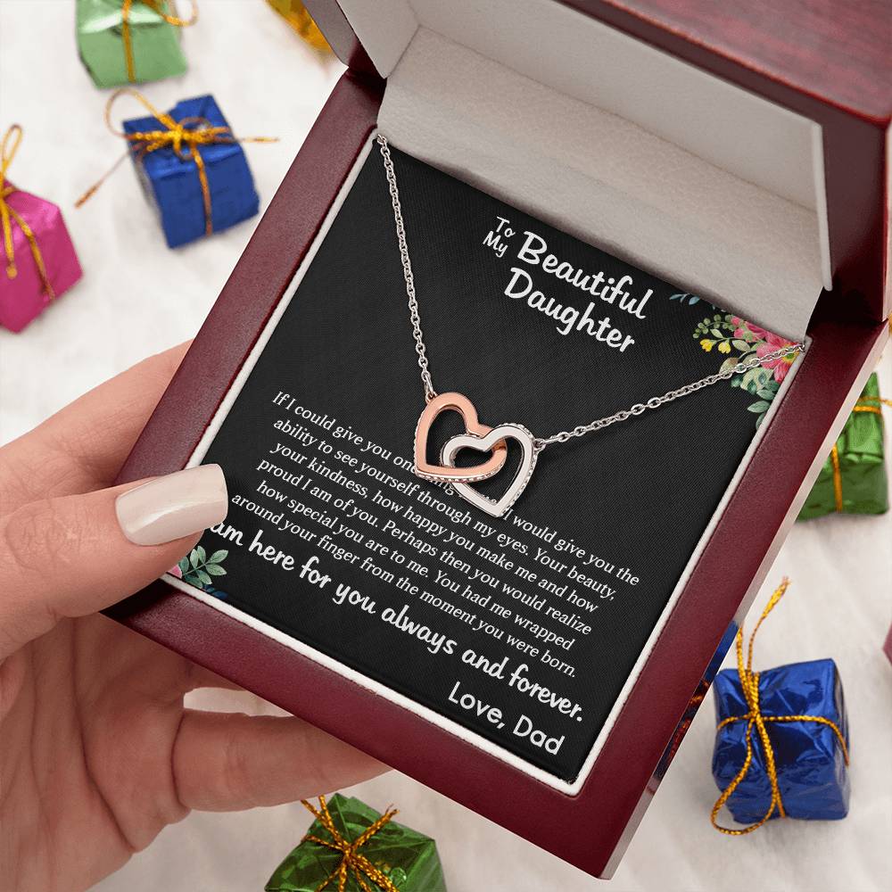 TO MY BEAUTIFUL DAUGHTER, INTERLOCKING HEART NECKLACE WITH MESSAGE CARD, BIRTHDAY GIFT FOR HER, UNQUE GIFT FOR DAUGHTER FROM DAD, ALWAYS AND FOREVER