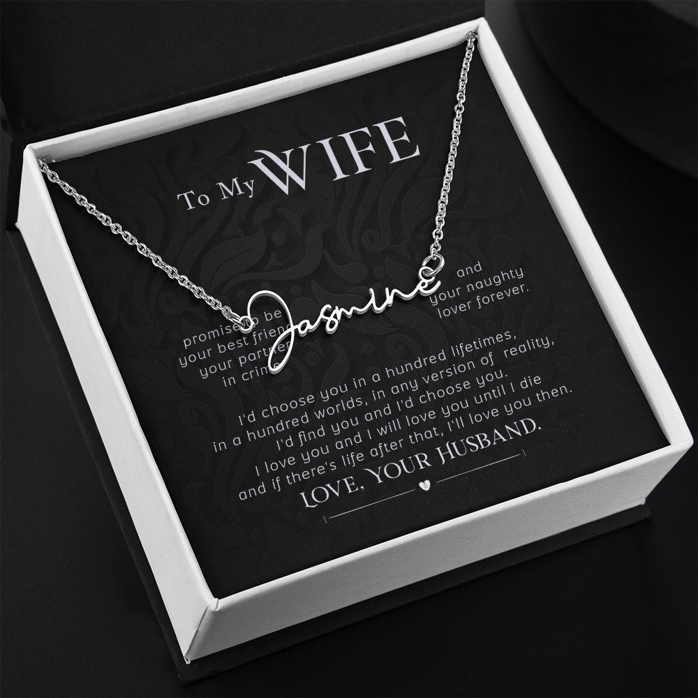 MY WIFE, SIGNATURE NAME NECKLACE, GIFT FOR HER, NECKLACE PENDANT WITH MESSAGE CARD, FOR WIFE FROM HUSBAND