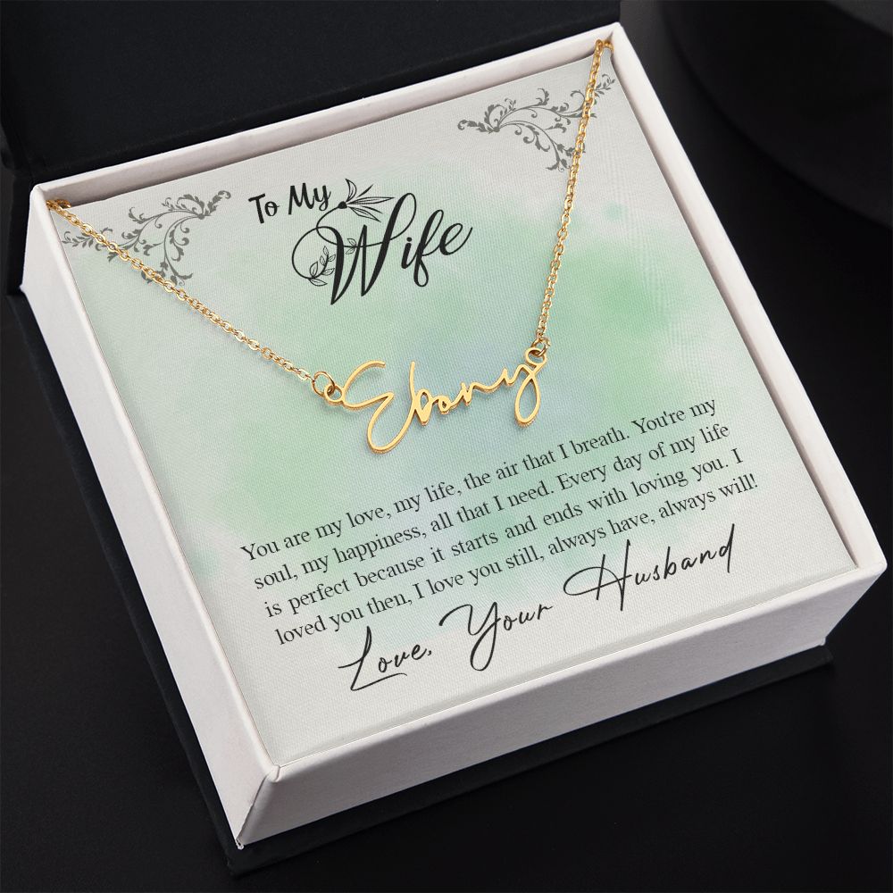TO MY WIFE, SIGNATURE NAME NECKLACE, BIRTHDAY GIFT FOR HER, NECKLACE PENDANT WITH MESSAGE CARD, FOR WIFE FROM HUSBAND
