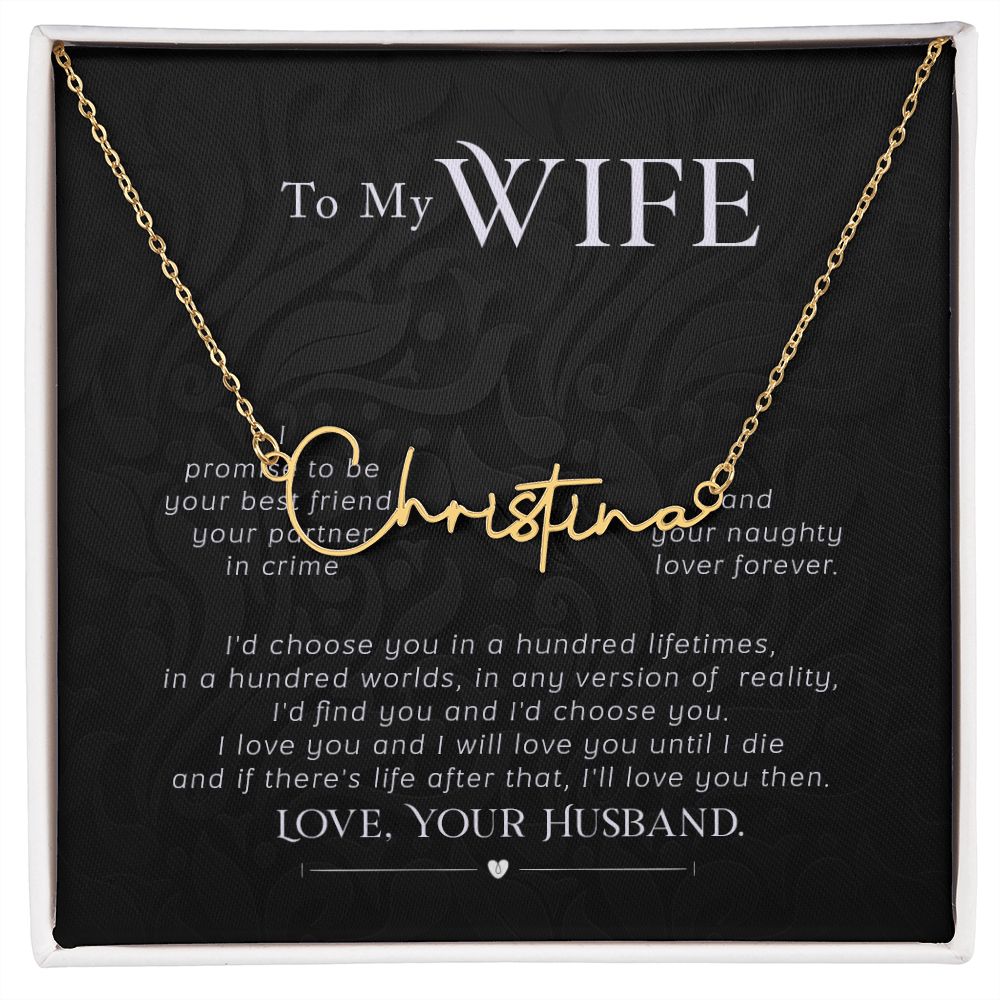MY WIFE, SIGNATURE NAME NECKLACE, GIFT FOR HER, NECKLACE PENDANT WITH MESSAGE CARD, FOR WIFE FROM HUSBAND