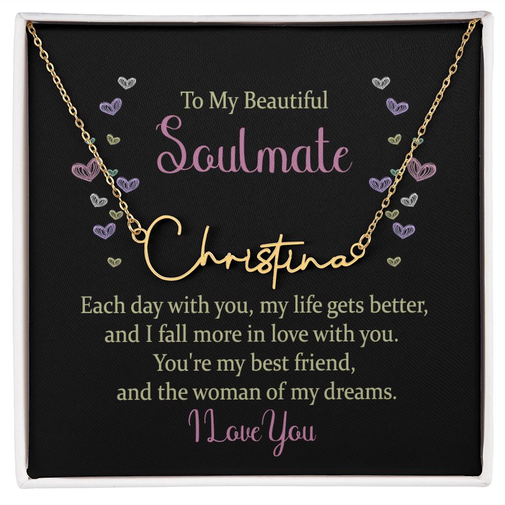 TO MY BEAUTIFUL SOULMATE, SIGNATURE NAME NECKLACE, GIFT FOR HER, NECKLACE PENDANT WITH MESSAGE CARD, FOR WIFE FROM HUSBAND
