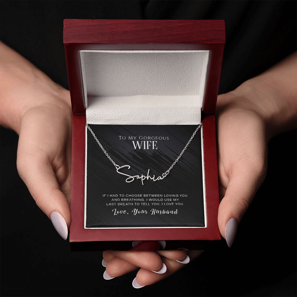 TO MY GORGEOUS WIFE, SIGNATURE NAME NECKLACE, GIFT FOR HER, NECKLACE PENDANT WITH MESSAGE CARD, FOR WIFE FROM HUSBAND