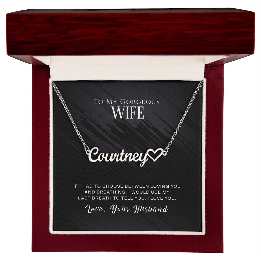 TO MY GORGEOUS WIFE, CUSTOM NAME WITH HEART NECKLACE, GIFT FOR HER, NECKLACE PENDANT WITH MESSAGE CARD, FOR WIFE FROM HUSBAND