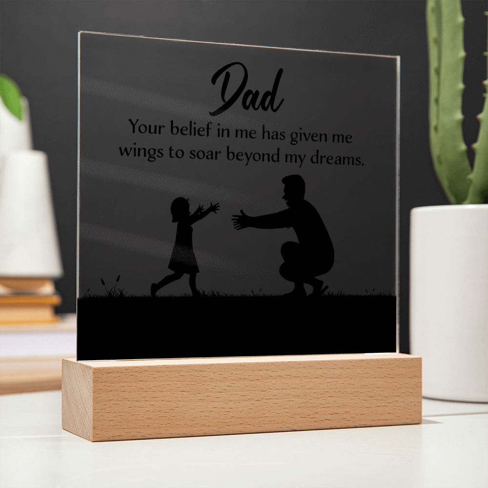 ACRYLIC PLAQUE WITH WOODEN LED BASE, FATHERS DAY GIFT, GIFT FOR DAD, UNIQUE GIFT FOR DAD, DESK DECOR, DAD GIFT FROM DAUGHTER/SON