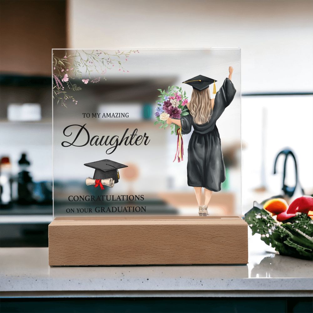 CONGRATULATION ON YOUR GRADUATION, ACRYLIC SQUARE PLAQUE, GRADUATION GIFT FOR DAUGHTER, ACRYLIC PLAQUE WITH WOODEN LED BASE, GRADUATION DESK DECOR