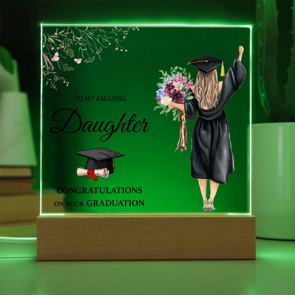 CONGRATULATION ON YOUR GRADUATION, ACRYLIC SQUARE PLAQUE, GRADUATION GIFT FOR DAUGHTER, ACRYLIC PLAQUE WITH WOODEN LED BASE, GRADUATION DESK DECOR