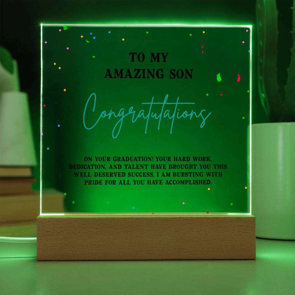 TO MY AMAZING SON, CONGRATULATION ON YOUR GRADUATION, GIFT FOR GRADUATION, ACRYLIC PLAQUE WITH WOODEN LED BASE, GRADUATION GIFT FOR SON