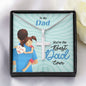 TO MY DAD, ARTISAN-CRAFTED STAINLESS STEEL CROSS NECKLACE WITH MESSAGE CARD FOR HIM, UNIQUE GIFT FOR BEST DAD EVER, BIRTHDAY AND FATHER'S DAY GIFT FOR HIM