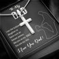 TO MY DAD, ARTISAN-CRAFTED STAINLESS STEEL CROSS NECKLACE, UNIQUE GIFT WITH MESSAGE CARD FOR HIM, BIRTHDAY AND FATHER'S DAY GIFT FOR DAD