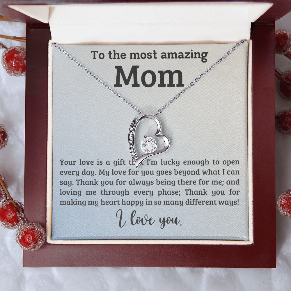 TO THE MOST AMAZING MOM, I LOVE YOU, FOREVER LOVE NECKLACE WITH MESSAGE CARD FOR MOM, BIRTHDAY, MOTHER'S DAY GIFT FOR HER