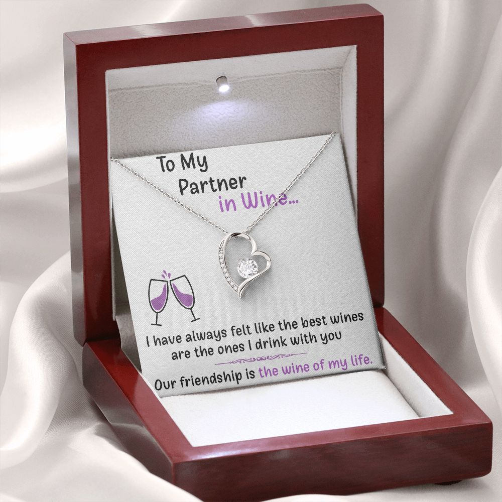 TO MY PARTNER IN WINE, FOREVER LOVE NECKLACE FOR FRIENDS, FOREVER BEST FRIEND, BFF, BIRTHDAY/ FRIENDSHIP DAY GIFT FOR HER