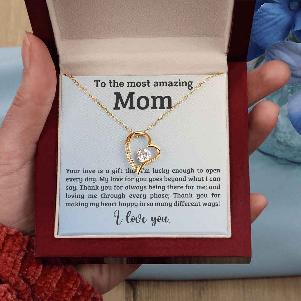 TO THE MOST AMAZING MOM, I LOVE YOU, FOREVER LOVE NECKLACE WITH MESSAGE CARD FOR MOM, BIRTHDAY, MOTHER'S DAY GIFT FOR HER