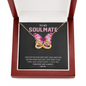 To My Soulmate, Infinity Hearts Necklace With I Just Want To Be Your Last Everything I Love You Forever and Always Message Card, Birthday, Anniversary, Gift For Her, Jewelry For Her, Pendant For Her