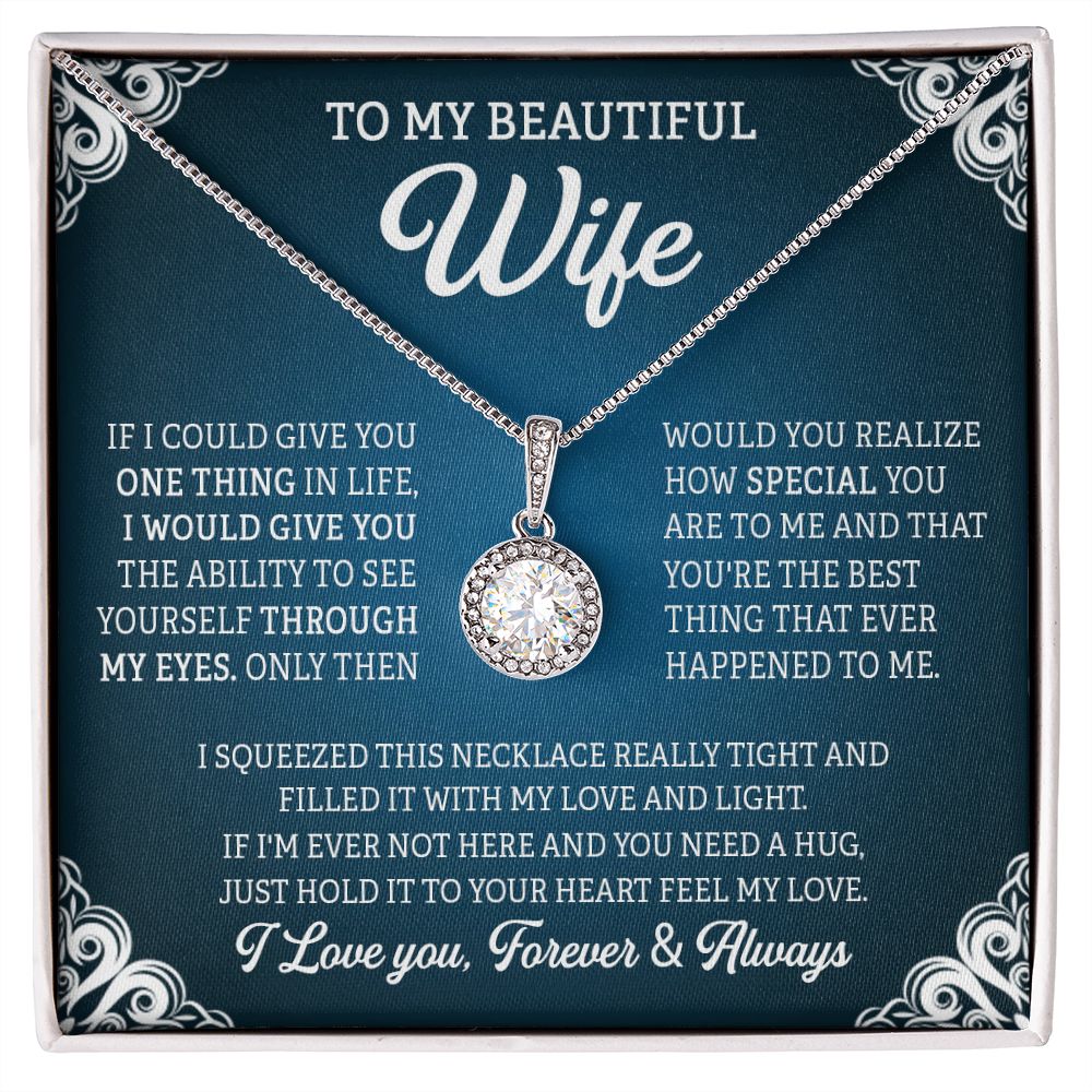 TO MY BEAUTIFUL WIFE, ETERNAL HOPE NECKLACE, BIRTHDAY, VALENTINE'S DAY GIFT FOR HER