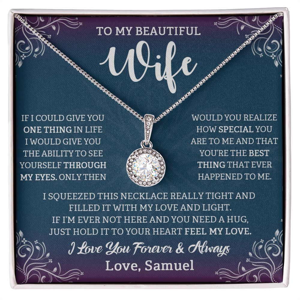 TO MY BEAUTIFUL WIFE, ETERNAL HOPE NECKLACE WITH CUSTOM MESSAGE CARD, BIRTHDAY, VALENTINE'S DAY GIFT FOR HER