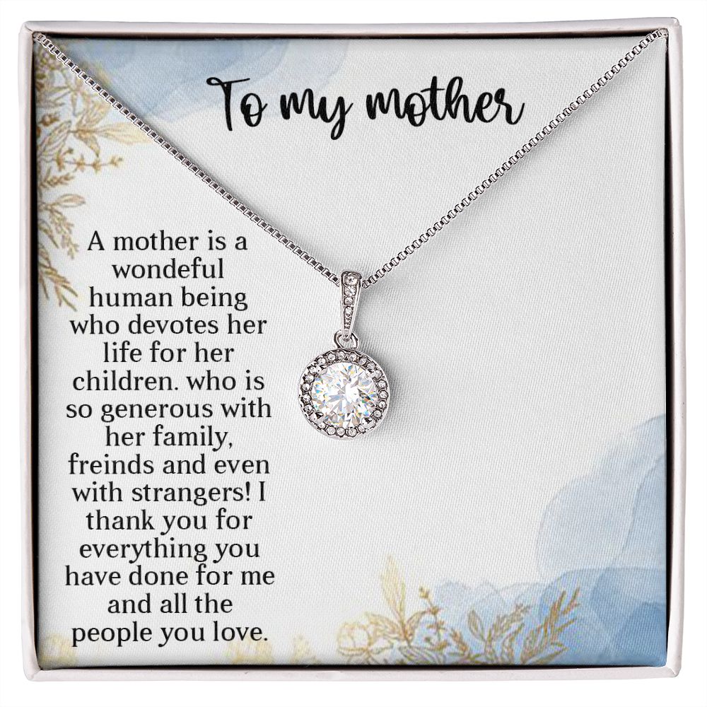 TO MY MOTHER, ETERNAL HOPE NECKLACE FOR MOM, NECKLACE WITH MESSAGE CARD, BIRTHDAY, MOTHER'S DAY GIFT FOR HER