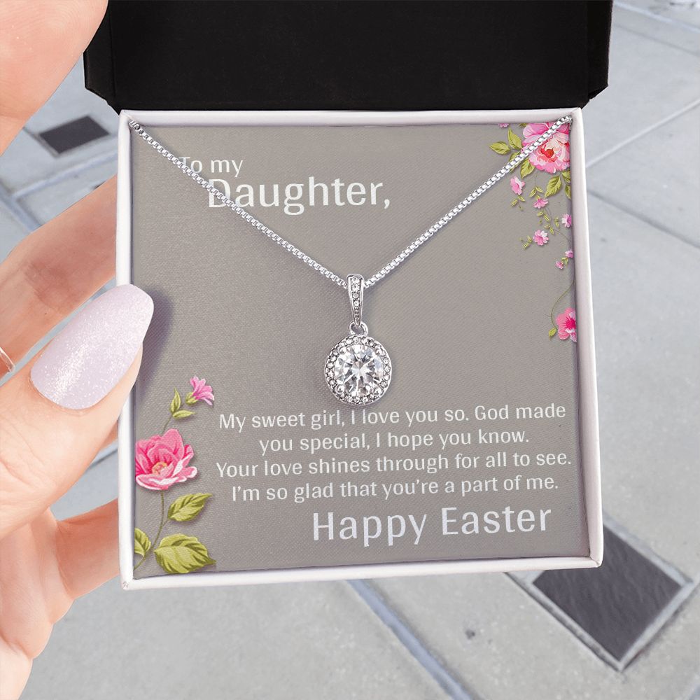 TO MY DAUGHTER, MY SWEET GIRL, HAPPY EASTER, ETERNAL HOPE NECKLACE WITH MESSAGE CARD, EASTER GIFT FOR DAUGHTER FROM MOM/DAD