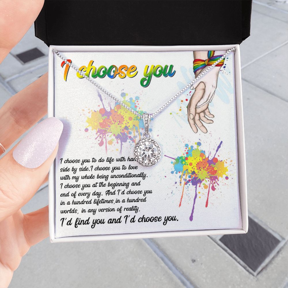 I CHOOSE YOU, ETERNAL HOPE NECKLACE FOR SOULMATE, FOR YOUR LGBTQ PARTNER, WITH MESSAGE CARD, PRIDE NECKLACE,