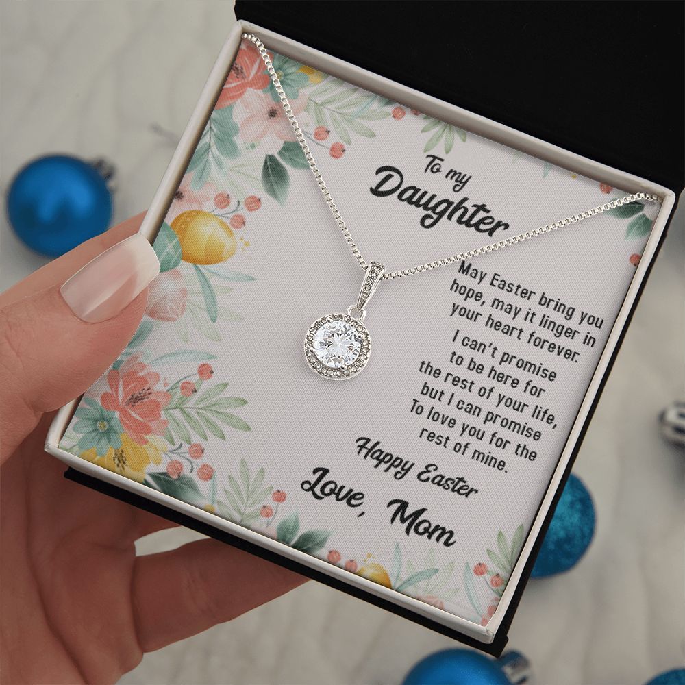 TO MY DAUGHTER, HAPPY EASTER, ETERNAL HOPE NECKLACE WITH MESSAGE CARD, EASTER GIFT FOR DAUGHTER FROM MOM