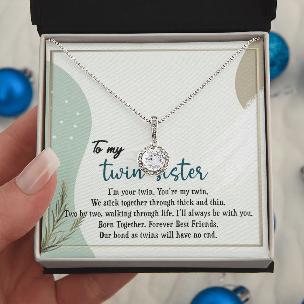 TO MY TWIN SISTER, ETERNAL HOPE NECKLACE FOR SISTER, FOREVER BEST FRIEND, BFF, BIRTHDAY/ FRIENDSHIP DAY GIFT FOR HER