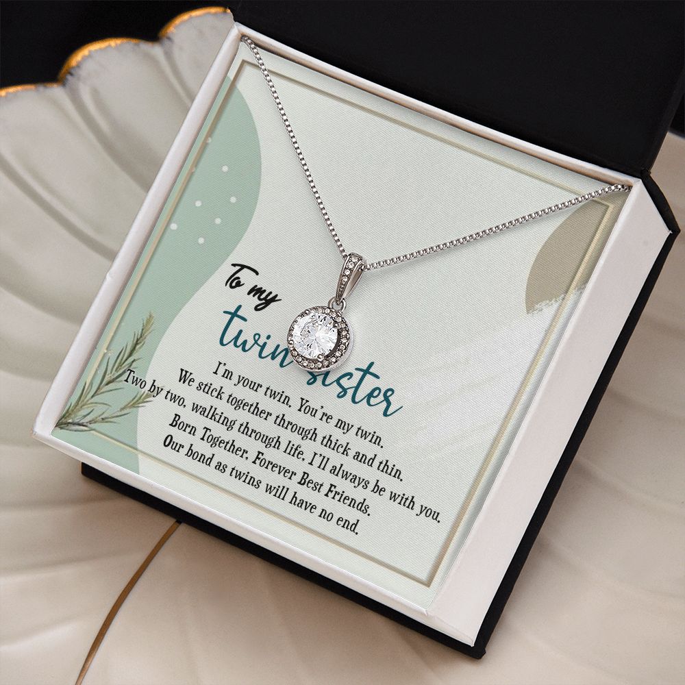 TO MY TWIN SISTER, ETERNAL HOPE NECKLACE FOR SISTER, FOREVER BEST FRIEND, BFF, BIRTHDAY/ FRIENDSHIP DAY GIFT FOR HER