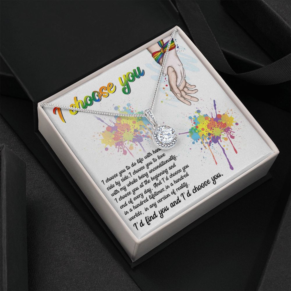 I CHOOSE YOU, ETERNAL HOPE NECKLACE FOR SOULMATE, FOR YOUR LGBTQ PARTNER, WITH MESSAGE CARD, PRIDE NECKLACE,