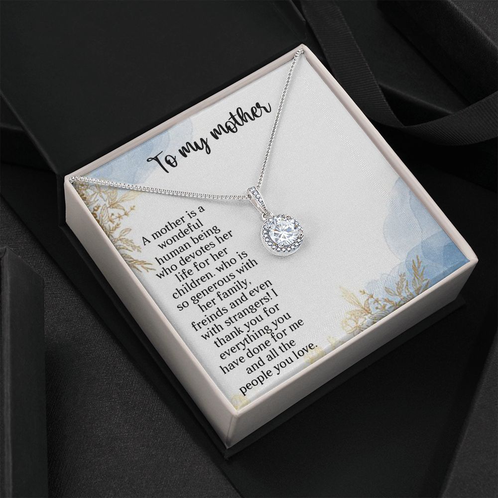 TO MY MOTHER, ETERNAL HOPE NECKLACE FOR MOM, NECKLACE WITH MESSAGE CARD, BIRTHDAY, MOTHER'S DAY GIFT FOR HER