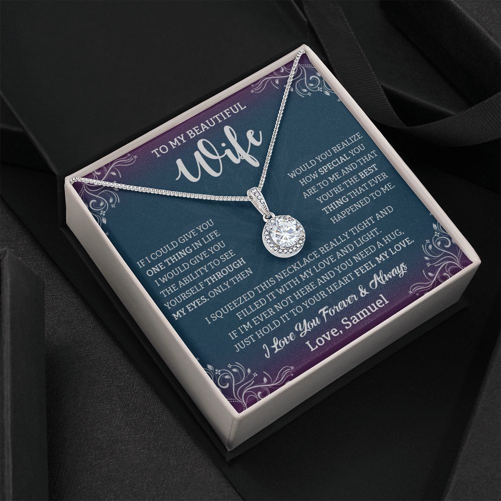 TO MY BEAUTIFUL WIFE, ETERNAL HOPE NECKLACE WITH CUSTOM MESSAGE CARD, BIRTHDAY, VALENTINE'S DAY GIFT FOR HER