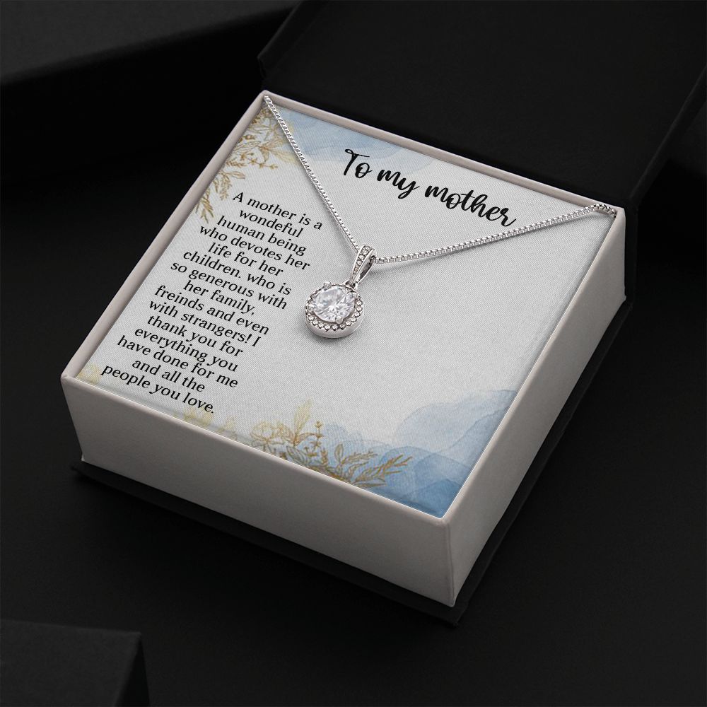 TO MY MOTHER, ETERNAL HOPE NECKLACE FOR MOM, NECKLACE WITH MESSAGE CARD, BIRTHDAY, MOTHER'S DAY GIFT FOR HER