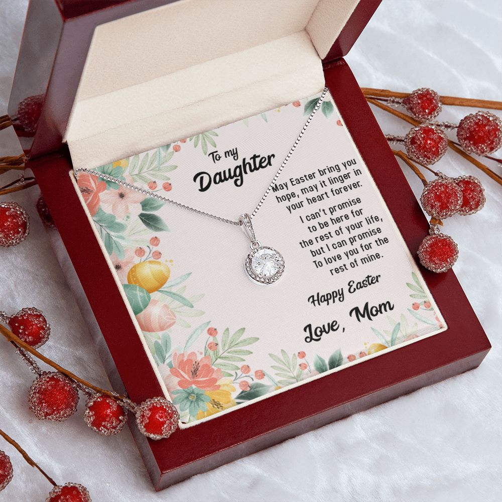 TO MY DAUGHTER, HAPPY EASTER, ETERNAL HOPE NECKLACE WITH MESSAGE CARD, EASTER GIFT FOR DAUGHTER FROM MOM