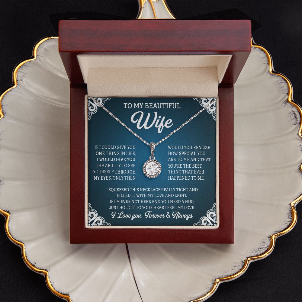 TO MY BEAUTIFUL WIFE, ETERNAL HOPE NECKLACE, BIRTHDAY, VALENTINE'S DAY GIFT FOR HER