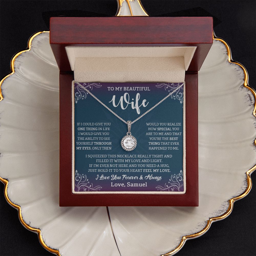 TO MY BEAUTIFUL WIFE, ETERNAL HOPE NECKLACE WITH CUSTOM MESSAGE CARD, BIRTHDAY, VALENTINE'S DAY GIFT FOR HER
