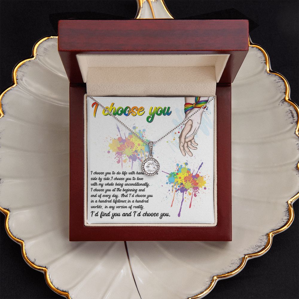I CHOOSE YOU, ETERNAL HOPE NECKLACE FOR SOULMATE, FOR YOUR LGBTQ PARTNER, WITH MESSAGE CARD, PRIDE NECKLACE,