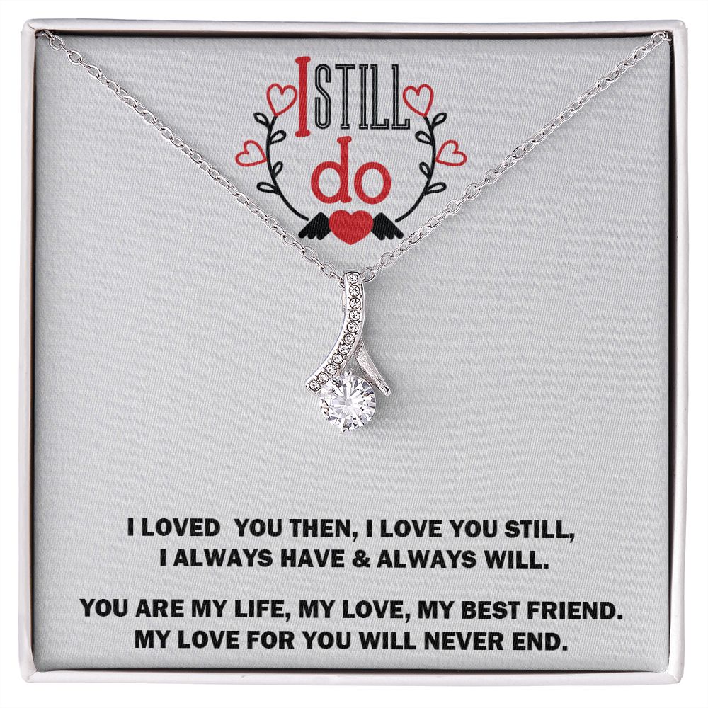 Alluring Beauty Necklace, I Still Do, Soulmate Necklace With Message Card, Birthday Gift For Her