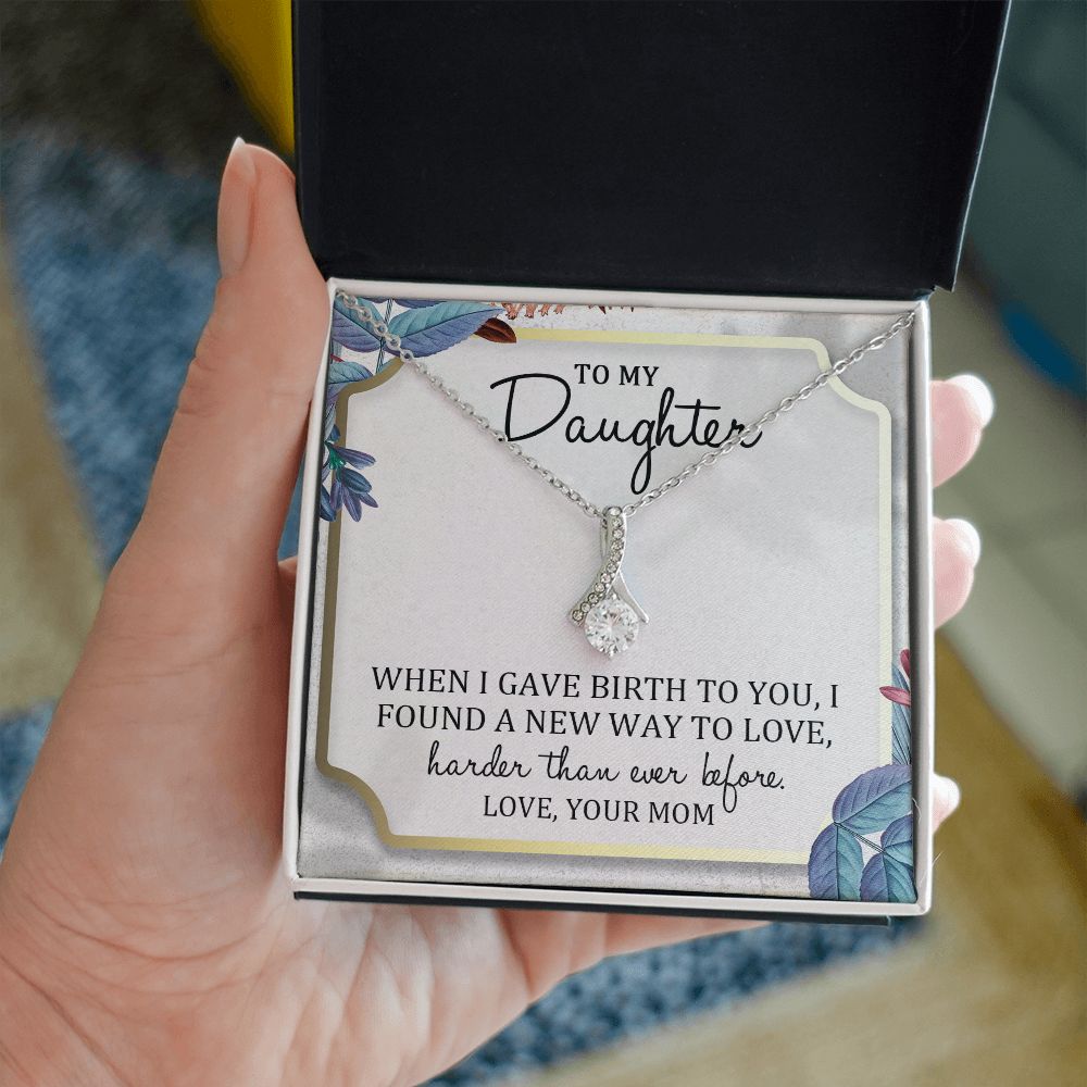 TO MY DAUGHTER, ALLURING BEAUTY NECKLACE WITH MESSAGE CARD, BIRTHDAY AND DAUGHTERS DAY GIFT FOR HER