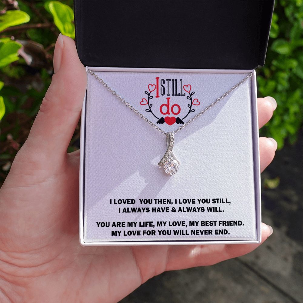 Alluring Beauty Necklace, I Still Do, Soulmate Necklace With Message Card, Birthday Gift For Her
