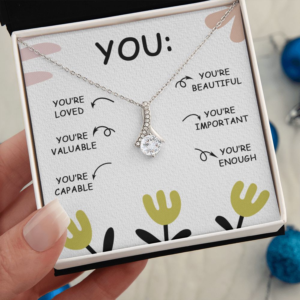 YOU'RE BEAUTIFUL, ALLURING BEAUTY NECKLACE, MOTIVATE YOUR LOVED ONES WITH THIS BEAUTIFUL MESSAGE CARD, UNIQUE GIFT FOR FRIENDS AND FAMILY