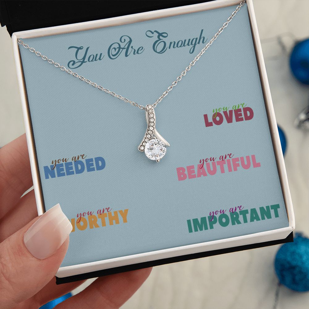 YOU ARE ENOUGH, ALLURING BEAUTY NECKLACE FOR FRIENDS AND FAMILY, BIRTHDAY GIFT FOR HER, MOTIVATE YOUR LOVED ONES WITH THIS BEAUTIFUL MESSAGE CARD