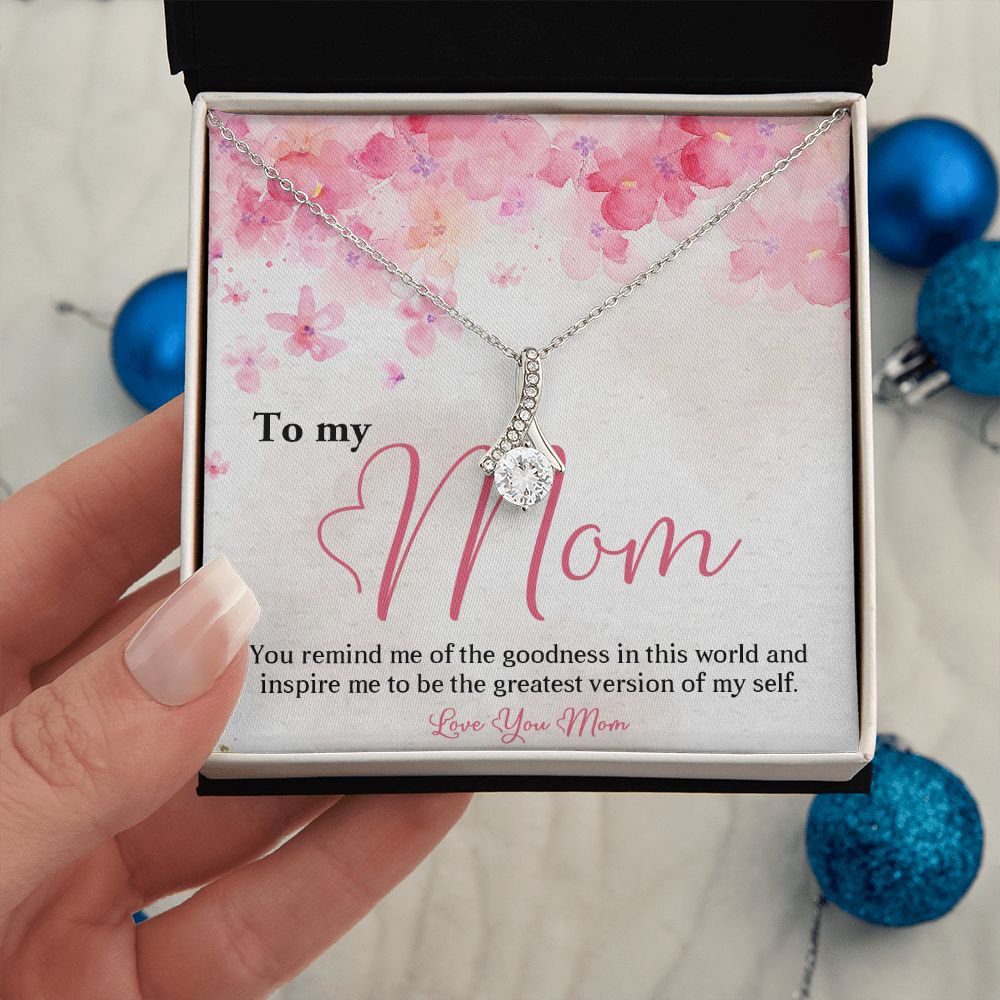TO MY MOM, ALLURING BEAUTY NECKLACE FOR MOM, NECKLACE WITH MESSAGE CARD, BIRTHDAY, MOTHER'S DAY GIFT FOR HER