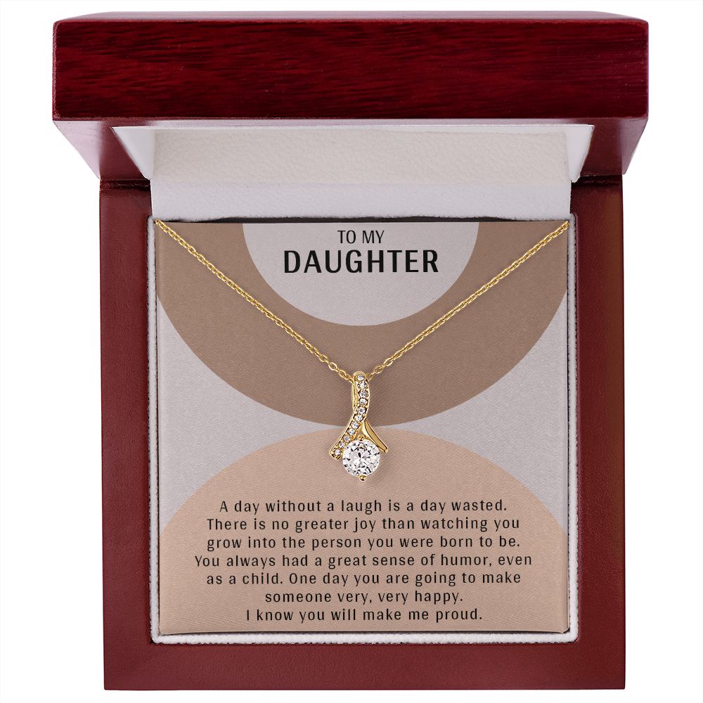 TO MY DAUGHTER, ALLURING BEAUTY NECKLACE WITH MESSAGE CARD, BIRTHDAY AND DAUGHTER'S DAY GIFT FOR HER