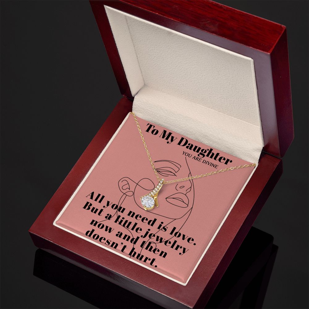 TO MY DAUGHTER YOU ARE DIVINE, ALLURING BEAUTY NECKLACE FOR DAUGHTER WITH MESSAGE CARD, BIRTHDAY AND DAUGHTER'S DAY GIFT