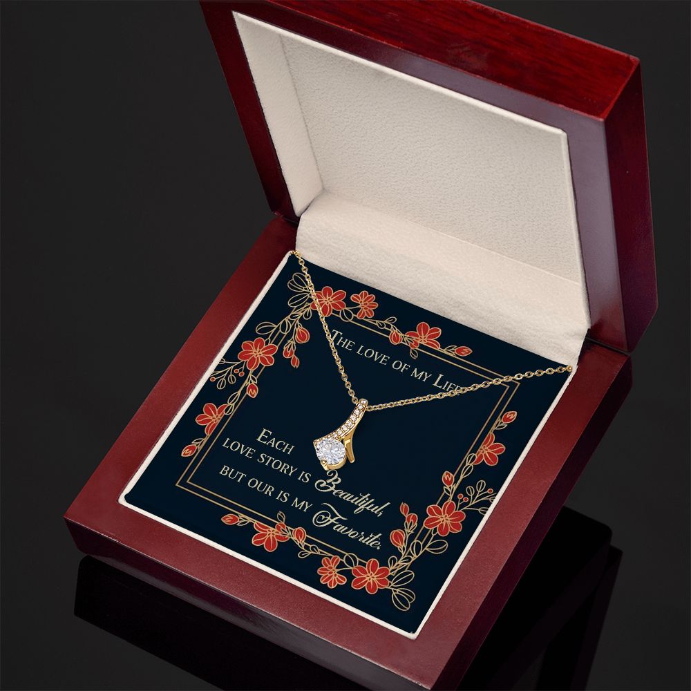 ALLURING BEAUTY NECKLACE, THE LOVE OF MY LIFE, SOULMATE NECKLACE WITH MESSAGE CARD, BIRTHDAY GIFT FOR HER